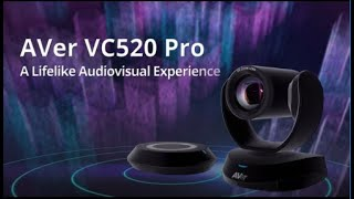VC520 Pro Audiovisual Experience Video